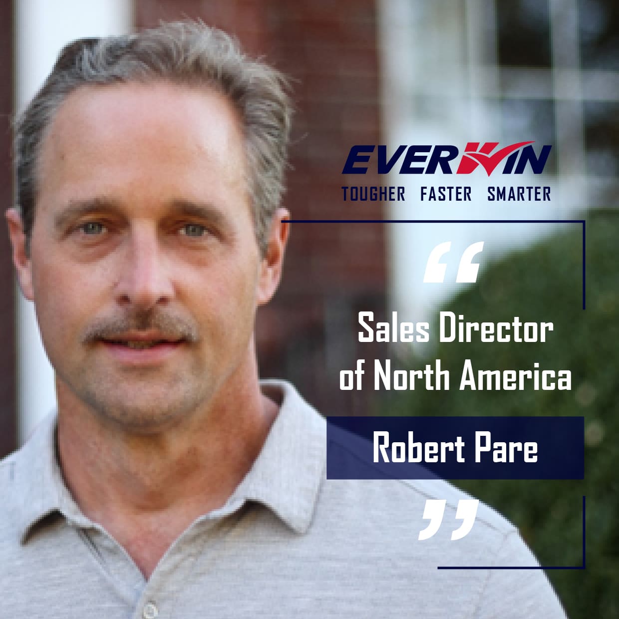 EVERWIN's New National Sales Director of North America, Robert Pare.